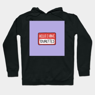 Tourettes Hoodie